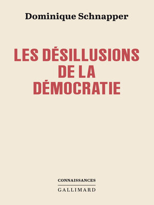 cover image of Les désillusions de la démocratie